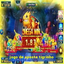 jogo de aposta tigrinho